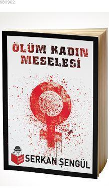 Ölüm Kadın Meselesi