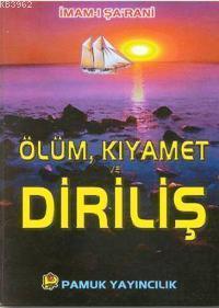 Ölüm Kıyamet ve Diriliş (Kıyamet-007)