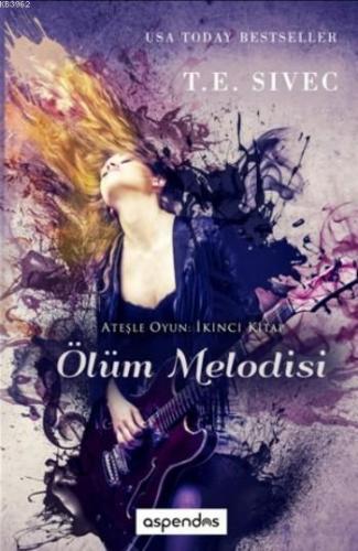 Ölüm Melodisi; Ateşle Oyun - İkinci Kitap