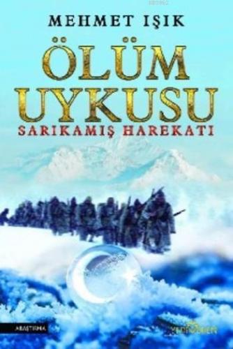 Ölüm Uykusu; Sarıkamış Harekatı