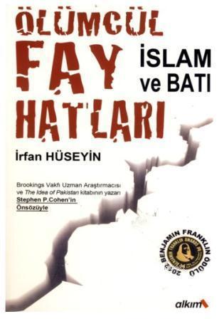 Ölümcül Fay Hatları; İslam ve Batı