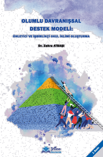 Olumlu Davranışsal Destek Modeli: Önleyici ve İşbirlikçi Okul İklimi Oluşturma
