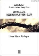 Olumsallık Hegemonya Evrensellik| Solda Güncel Diyaloglar