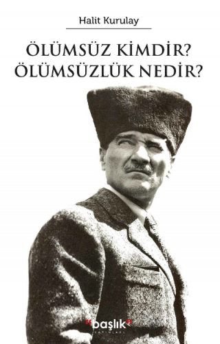 Ölümsüz Kimdir? Ölümsüzlik Nedir?