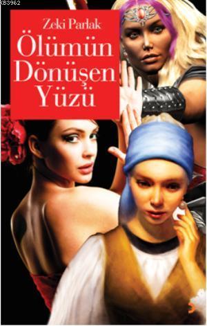 Ölümün  Dönüşen Yüzü