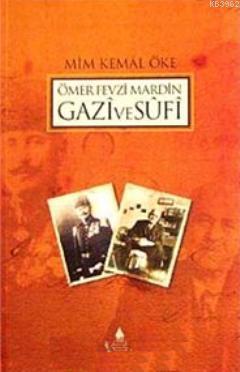 Ömer Fevzi Mardin Gazi ve Sufi