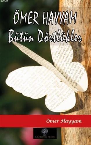 Ömer Hayyam Bütün Dörtlükler