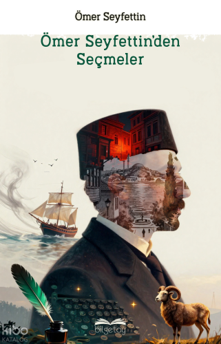 Ömer Seyfettin'den Seçmeler