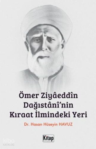 Ömer Ziyaeddin Dağıstani'nin Kıraat İlmindeki Yeri