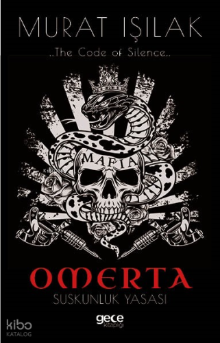 Omerta;Suskunluk Yasası