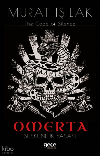 Omerta;Suskunluk Yasası