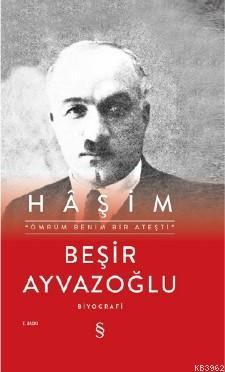 "Ömrüm Benim Bir Ateşti"