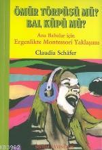 Ömür Törpüsü mü? Bal Küpü mü?