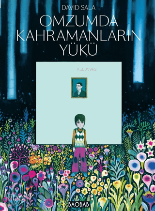 Omzumda Kahramanların Yükü