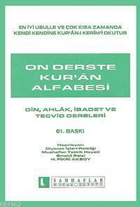 On Derste Kur'an Alfabesi; Din, Ahlâk, İbadet ve Tecvit Derleri