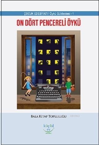 On Dört Pencereli Öykü