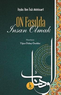 On Fasılda İnsan Olmak