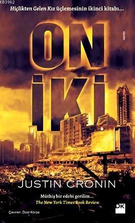 On İki; Hiçlikten Gelen Kız Üçlemesinin İkinci Kitabı...