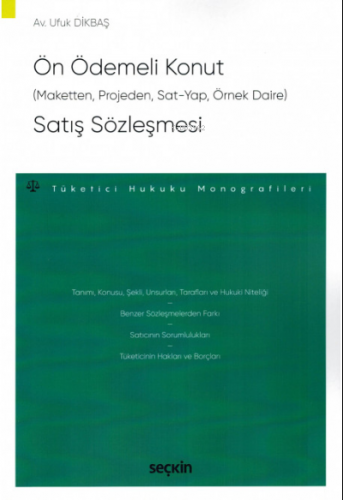Ön Ödemeli Konut (Maketten, Projeden, Sat–Yap, Örnek Daire) Satış Sözleşmesi