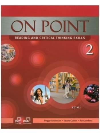 On Point 2 Reading and Critical Thinking Skills + Online Access