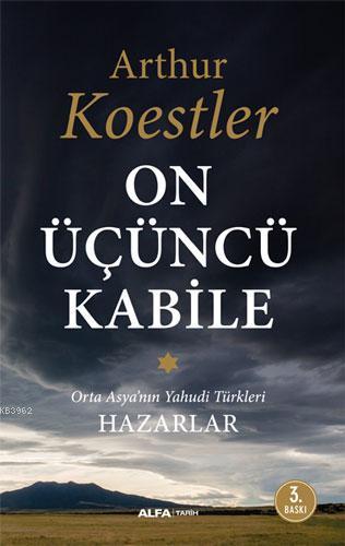 On Üçüncü Kabile; Orta Asya'nın Yahudi Türkleri
