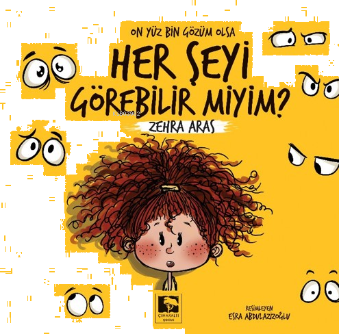 On Yüz Bin Gözüm Olsa Her Şeyi Görebilir Miyim?