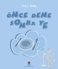 Önce Dene Sonra Ye
