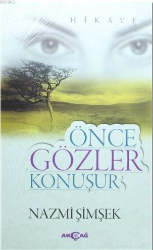 Önce Gözler Konuşur