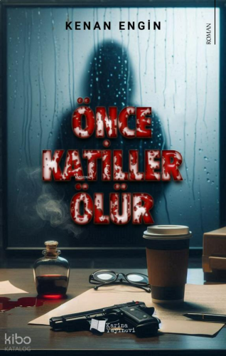 Önce Katiller Ölür