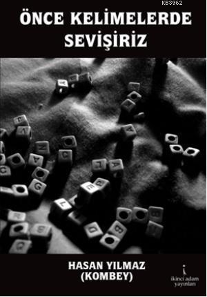Önce Kelimelerde Sevişiriz