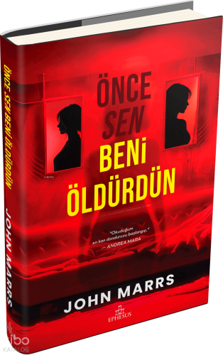 Önce Sen Beni Öldürdün (Ciltli)