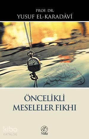 Öncelikli Meseleler Fıkhı