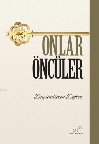Onlar Öncüler - Düşündüren Defter