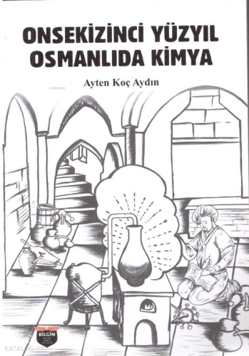 Onsekizinci Yüzyıl Osmanlıda Kimya