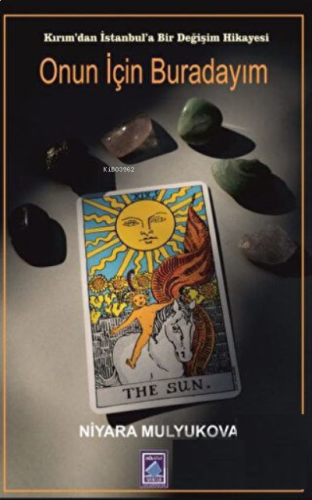 Onun İçin Buradayım