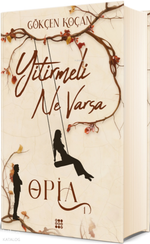 Opia 1 - Yitirmeli Ne Varsa (Ciltli)