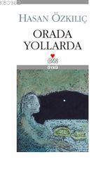 Orada Yollarda