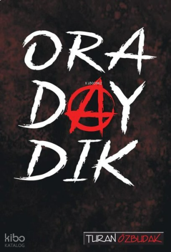 Oradaydık - İhata 2