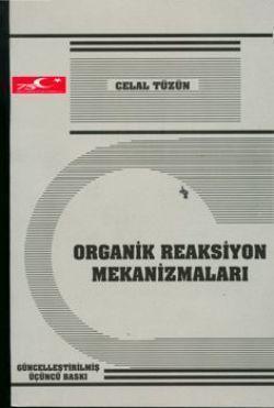 Organik Reaksiyon Mekanizmaları