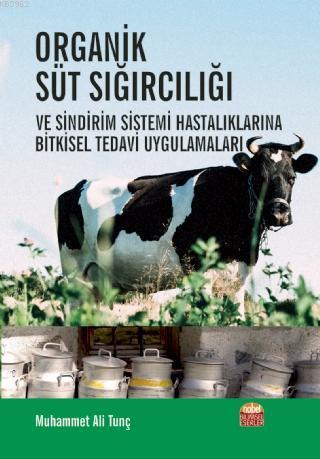 Organik Süt Sığırcılığıve Sindirim Sistemi Hastalıklarına Bitkisel Ted