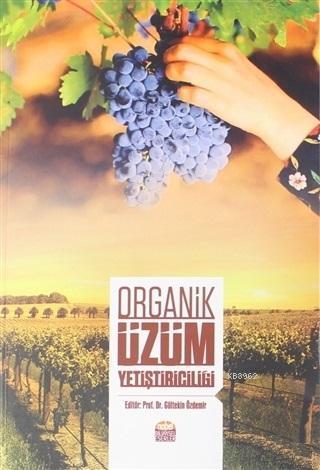Organik Üzüm Yetiştiriciliği