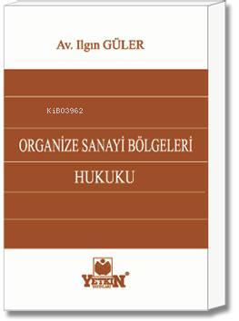 Organize Sanayi Bölgeleri Hukuku
