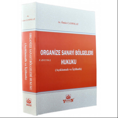 Organize Sanayi Bölgeleri Hukuku