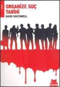 Organize Suç Tarihi