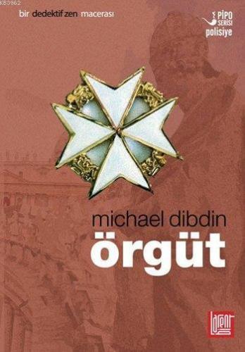 Örgüt; Bir Dedektif Zen Macerası - 3. Kitap