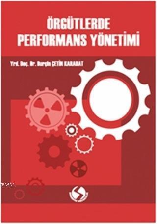 Örgütlerde Performans Yönetimi
