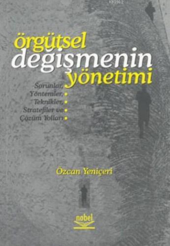 Örgütsel Değişmenin Yönetimi