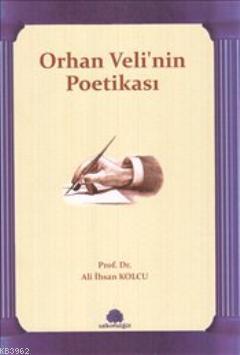 Orhan Veli'nin Poetikası