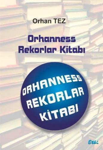 Orhanness Rekorlar Kitabı