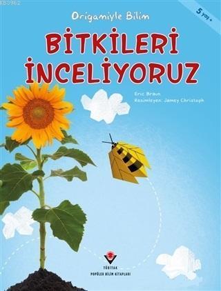 Origamiyle Bilim - Bitkileri İnceliyoruz